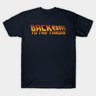 Back to the Tardis T-Shirt